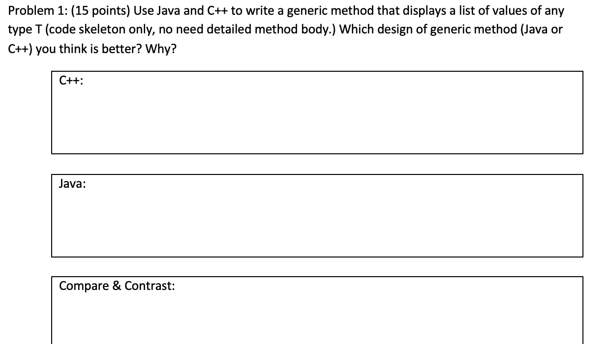 Solved Problem 1: (15 points) Use Java and C++ to write a | Chegg.com