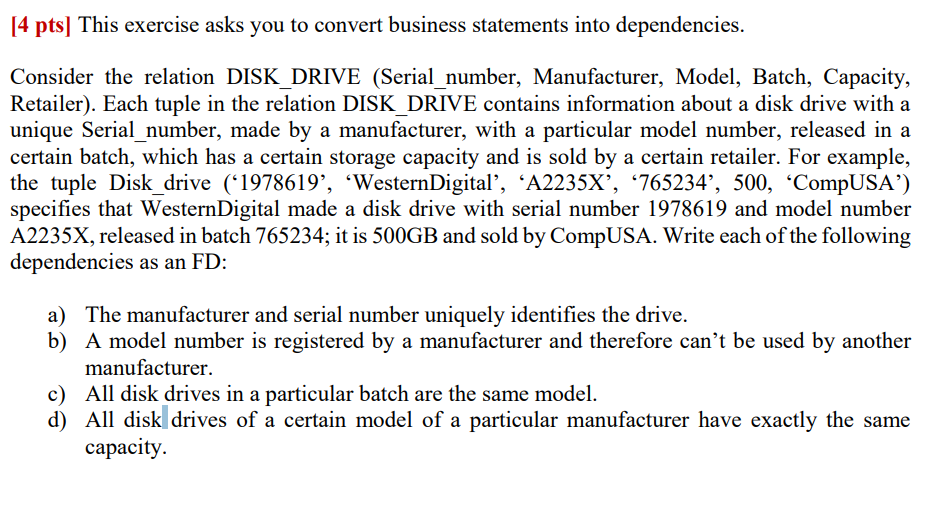 Solved 4 pts This exercise asks you to convert business Chegg