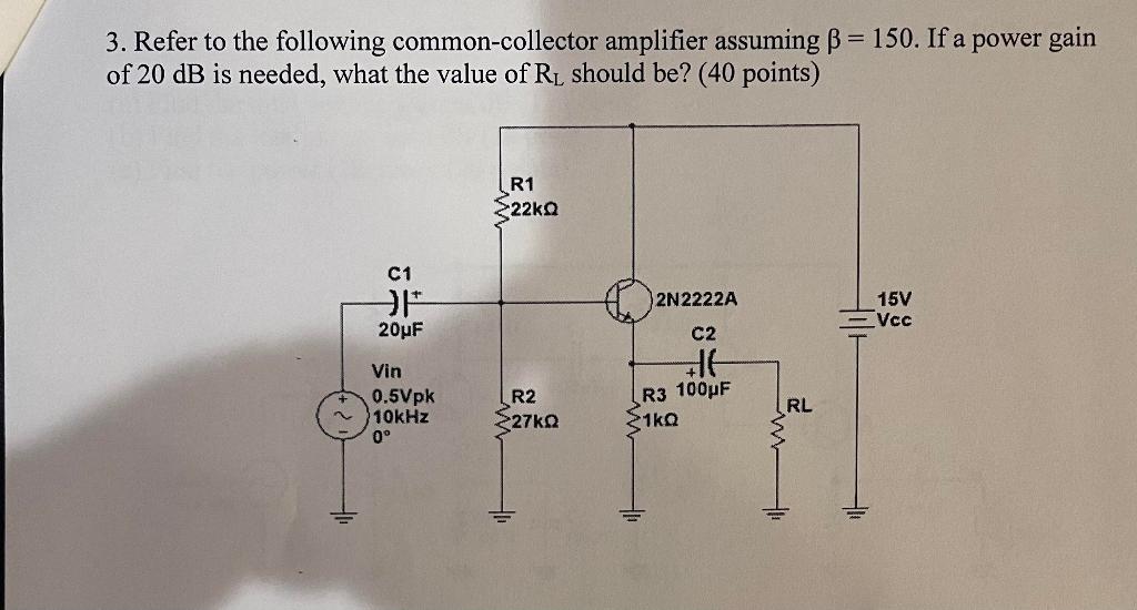 Solved 3. Refer To The Following Common-collector Amplifier | Chegg.com