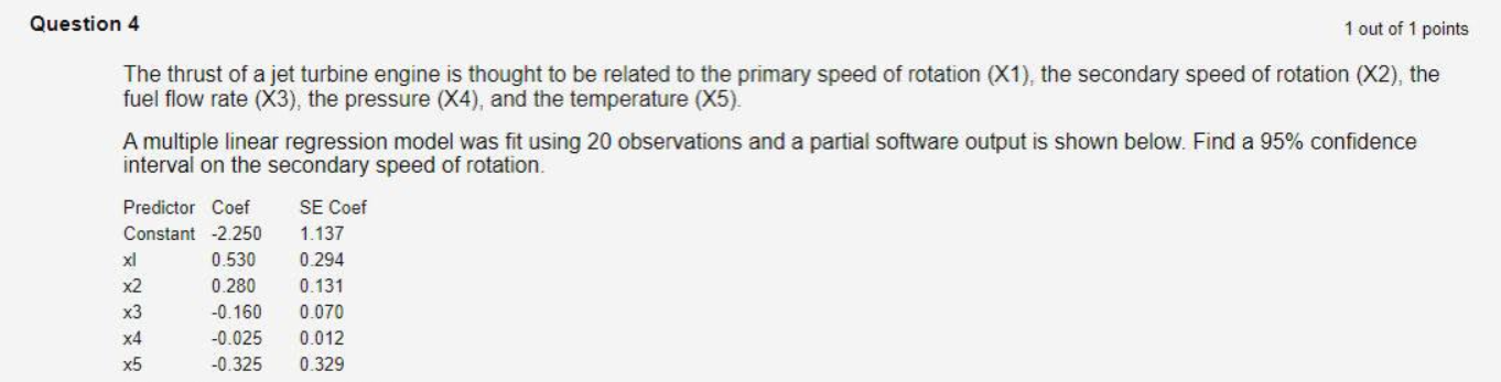 Solved Question 4 1 out of 1 points The thrust of a jet | Chegg.com