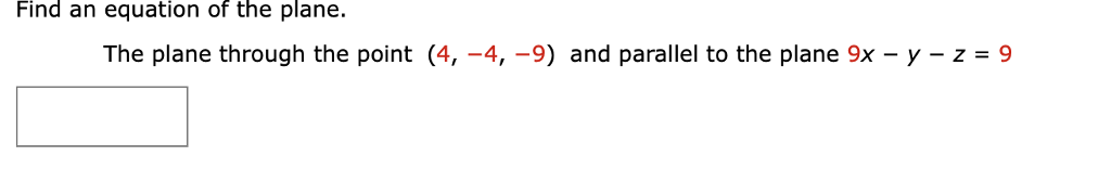 Solved Find an equation of the plane. The plane through the | Chegg.com