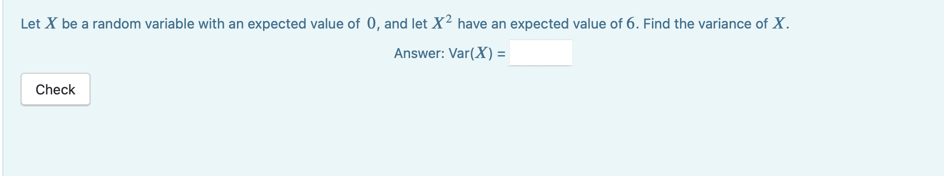 Solved Let X be a random variable with a variance of 3. Find | Chegg.com