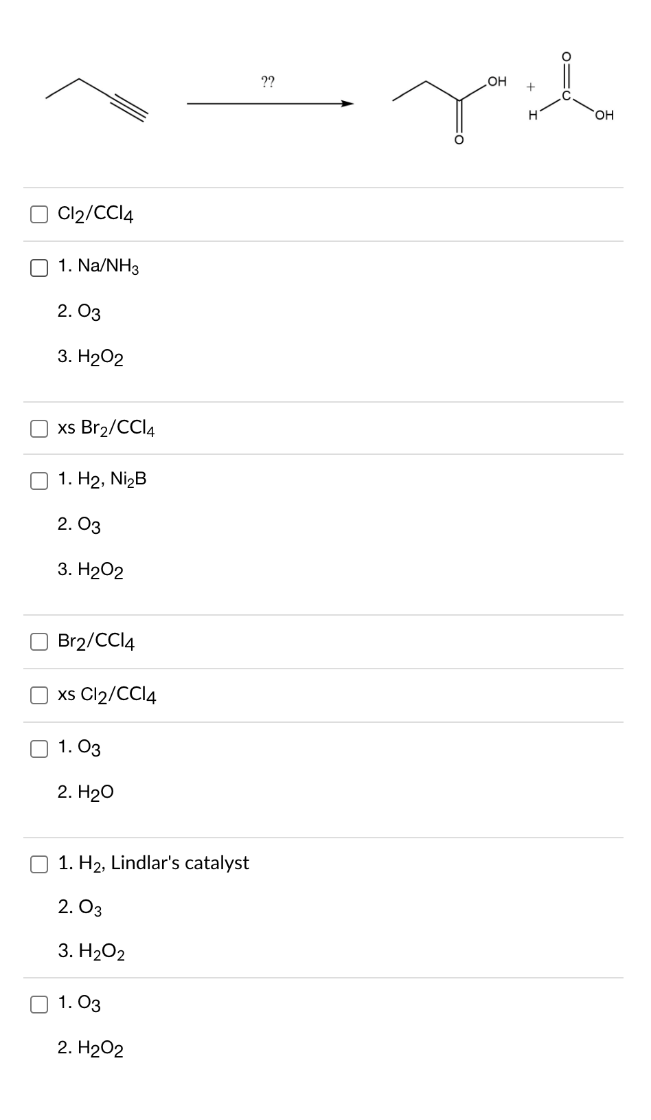 Solved Cl2/CCl4 1. Na/NH3 2. O3 3. H2O2 xs Br2/CCl4 1. | Chegg.com