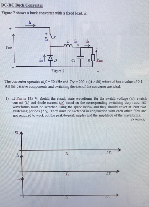 Solved DC-DC Buck Converter Figure 2 shows a buck converter | Chegg.com