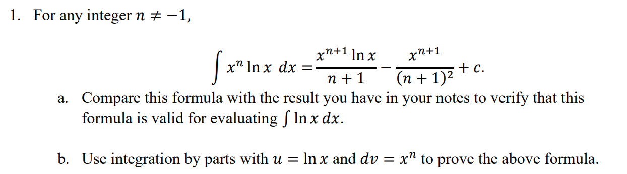 Solved 1. For any integer n -1, xn+1 In x xn+1 S : x^ ln x | Chegg.com