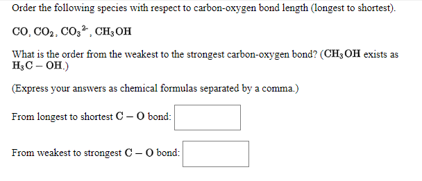 Solved Order The Following Species With Respect To Chegg