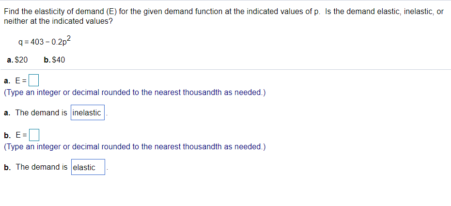 Solved Find the elasticity of demand (E) for the given | Chegg.com