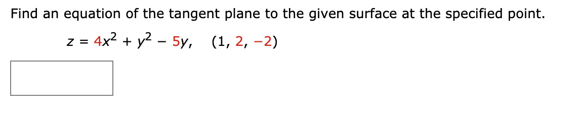 Solved Find an equation of the tangent plane to the given | Chegg.com