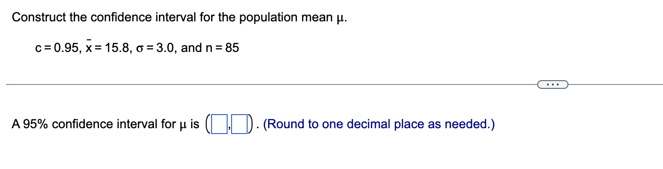 Solved Construct the confidence interval for the population | Chegg.com
