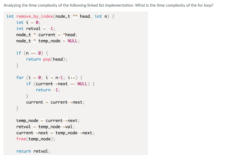 Solved Analyzing the time complexity of the following linked | Chegg.com