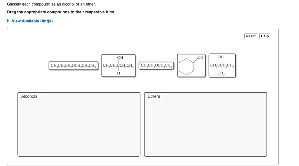 Solved Classify Each Compound As An Alcohol Or An Ether Drag | Chegg.com