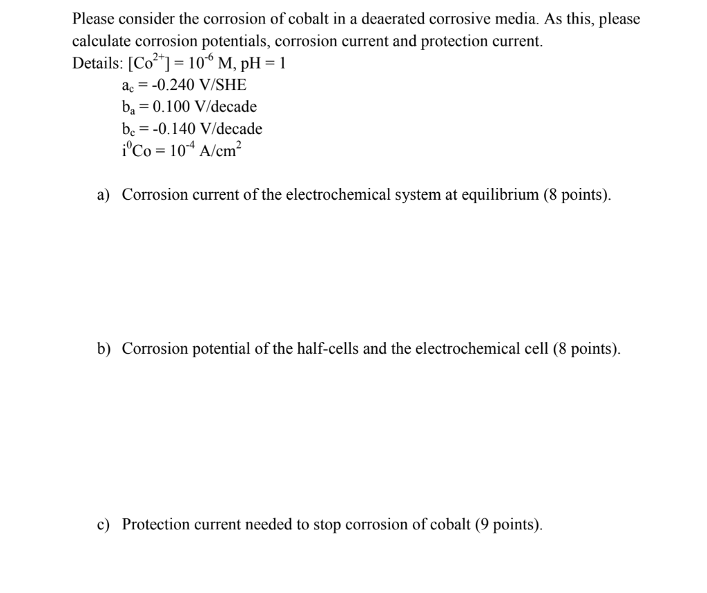 Solved CORROSION ENGINEERING! PLEASE ANSWER A THRU C VERY | Chegg.com