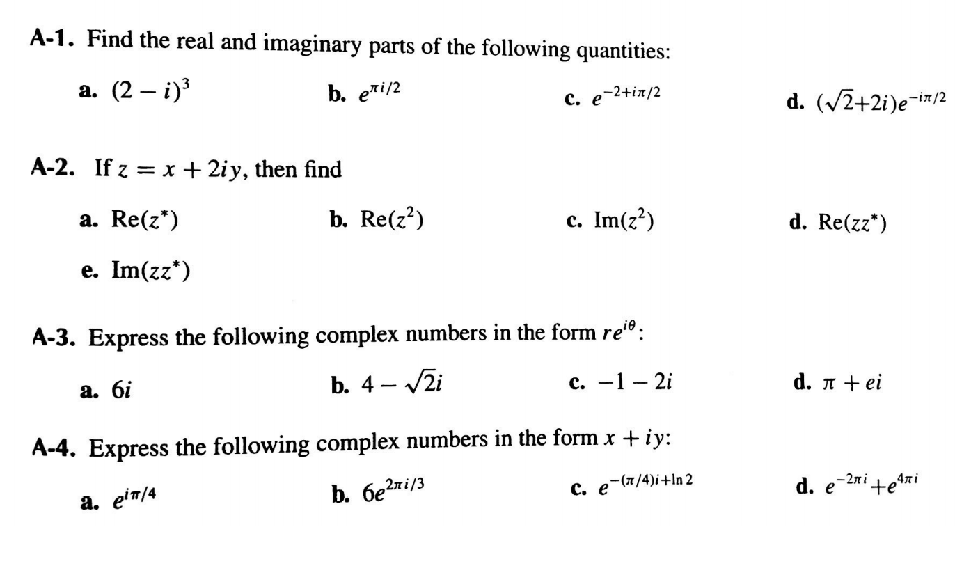 Solved A 1 Find The Real And Imaginary Parts Of The Foll Chegg Com