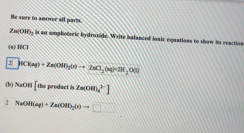 Solved Be sure to answer all parts. Zn(OH)2 is an amphoteric | Chegg.com