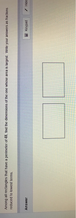 Solved Among all rectangles that have a perimeter of 48, | Chegg.com