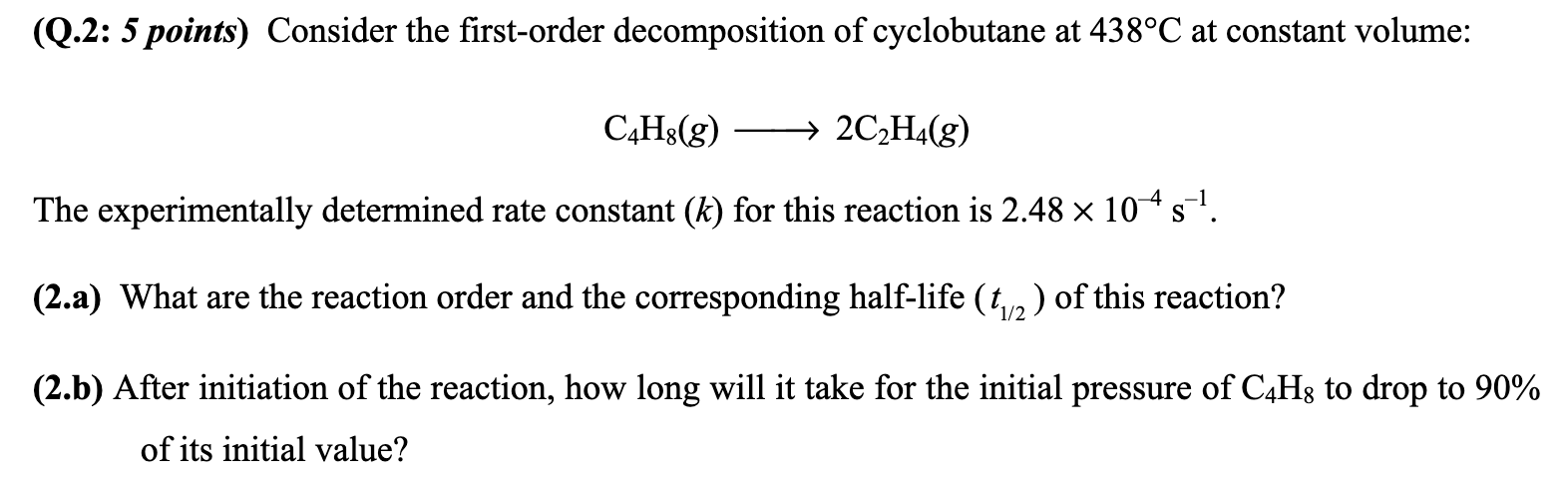 Solved (Q.2: 5 points) Consider the first-order | Chegg.com