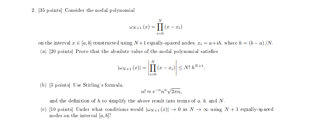 Solved 2. [35 points ] Consider the nodal polynomial | Chegg.com