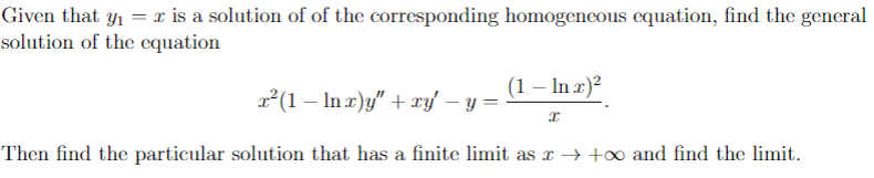 Solved Given that y1=x is a solution of of the corresponding | Chegg.com