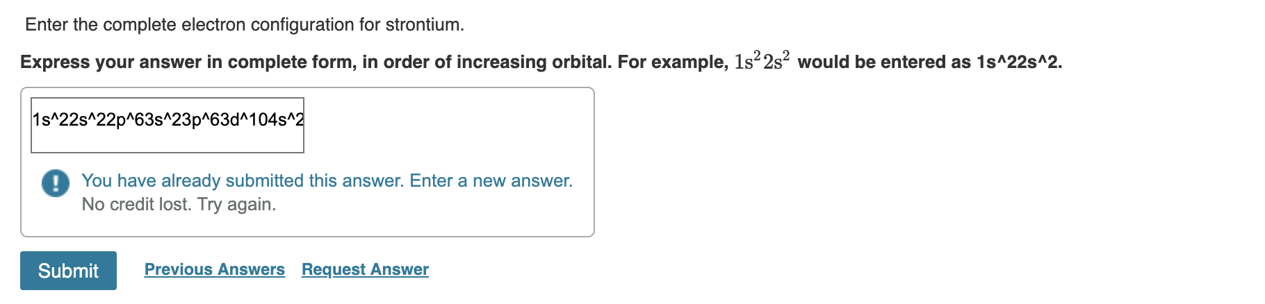Solved Enter the complete electron configuration for | Chegg.com
