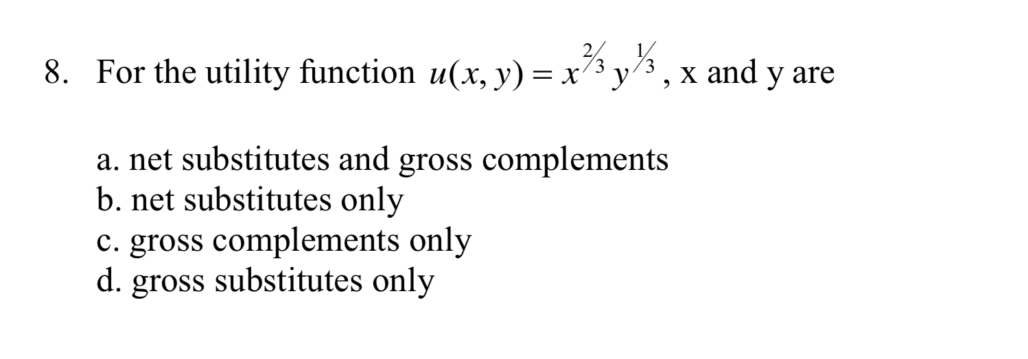 Solved 8 For The Utility Function U X Y X S Y X A Chegg Com