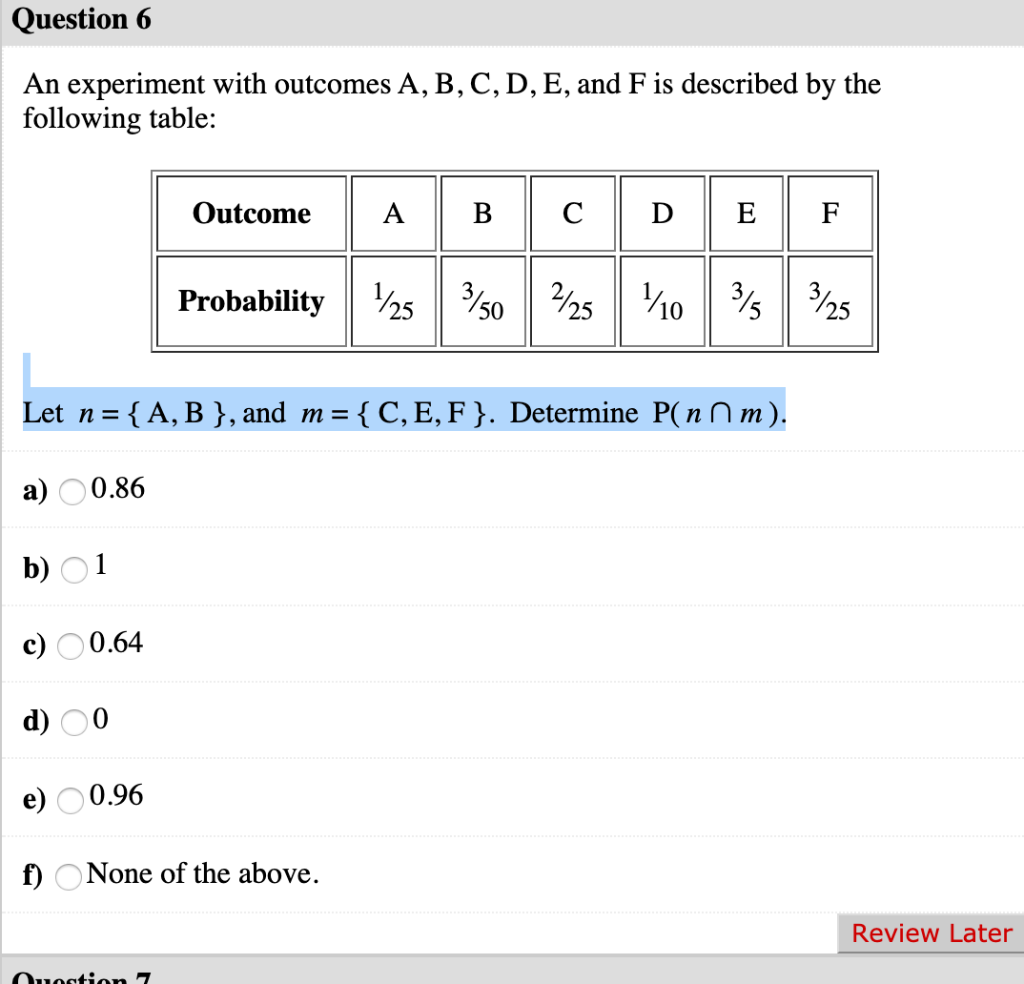 Solved Question 6 An Experiment With Outcomes A, B, C, D, E, | Chegg.com