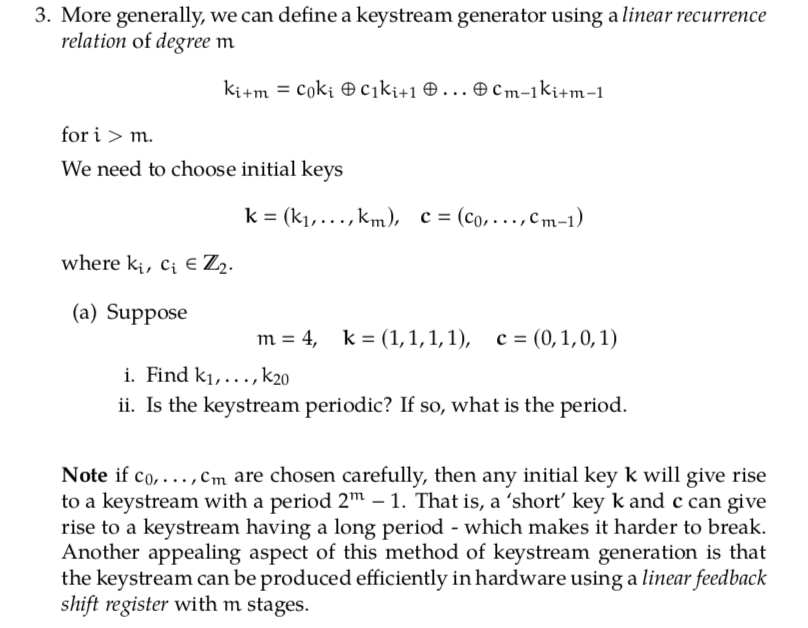 Keystream Generator Stream ciphers Recall that a simple stream cipher is | Chegg.com