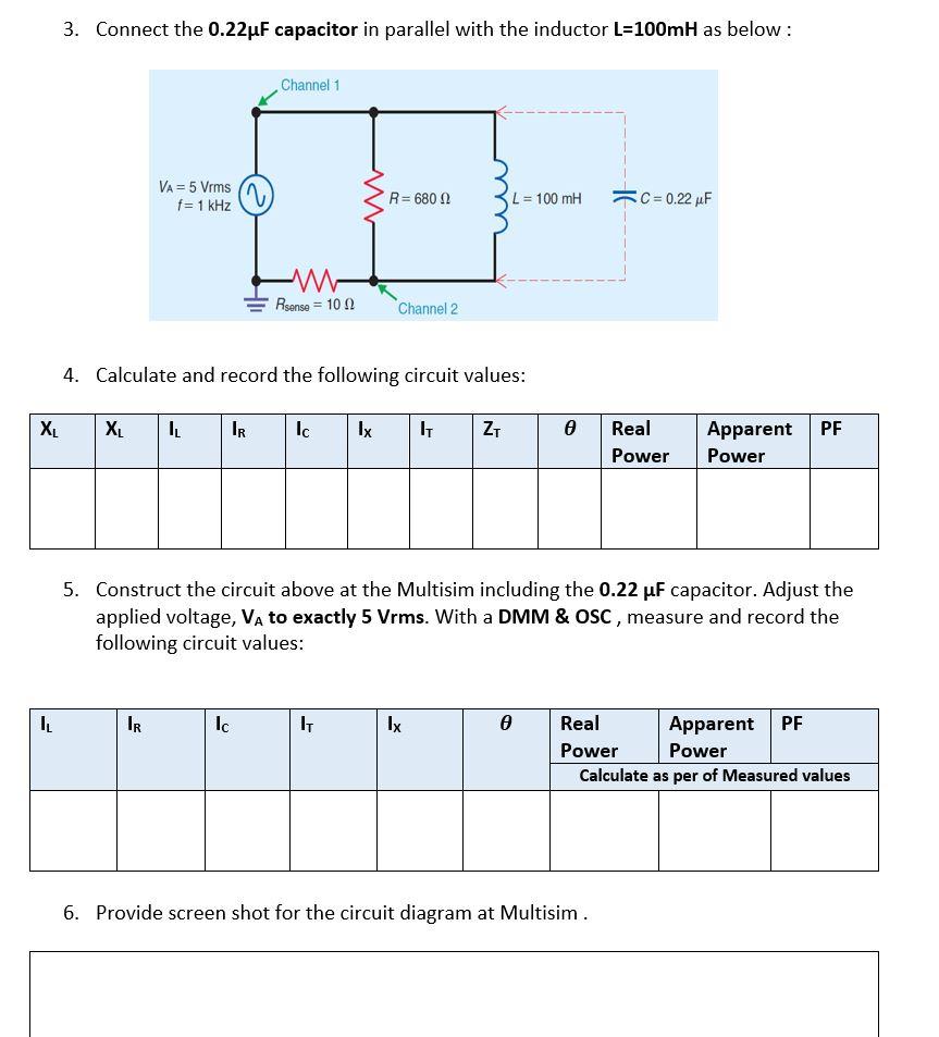 Solved 3. Connect the 0.22uF capacitor in parallel with the