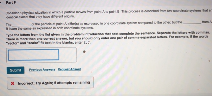 Solved PartF Consider A Physical Situation In Which A | Chegg.com