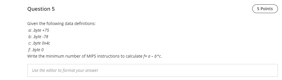 Solved Question 5 5 Points Given the following data | Chegg.com
