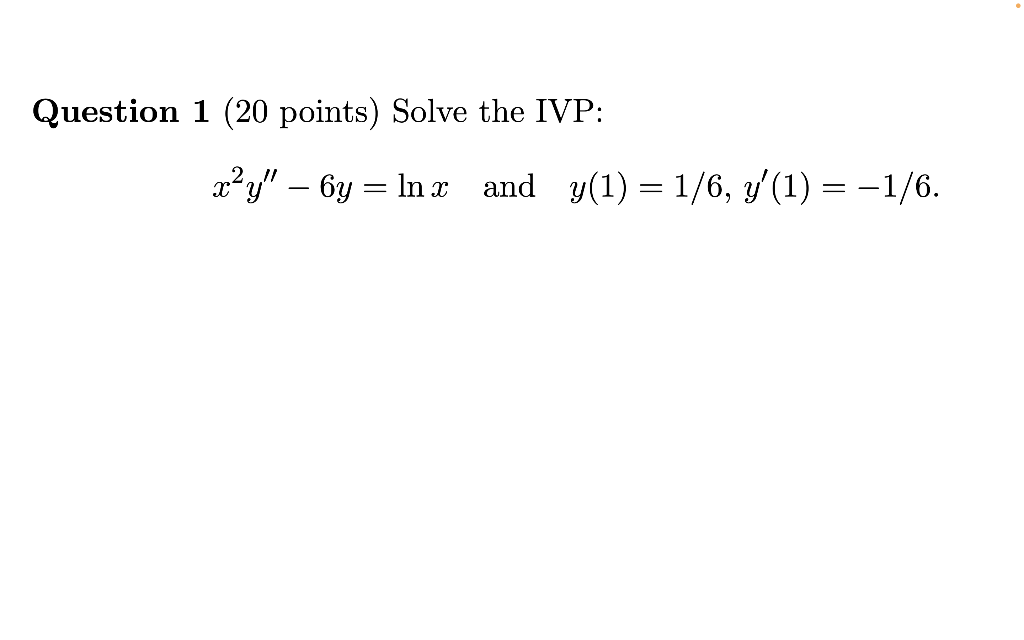 Solved Differential Equations Solve The Ivp X2y′′ − 6y