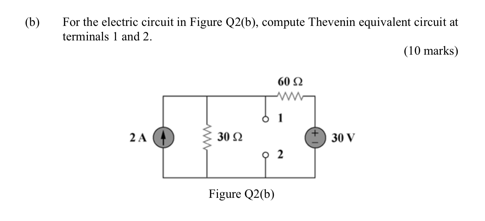 Solved (b) For The Electric Circuit In Figure Q2(b), Compute | Chegg.com