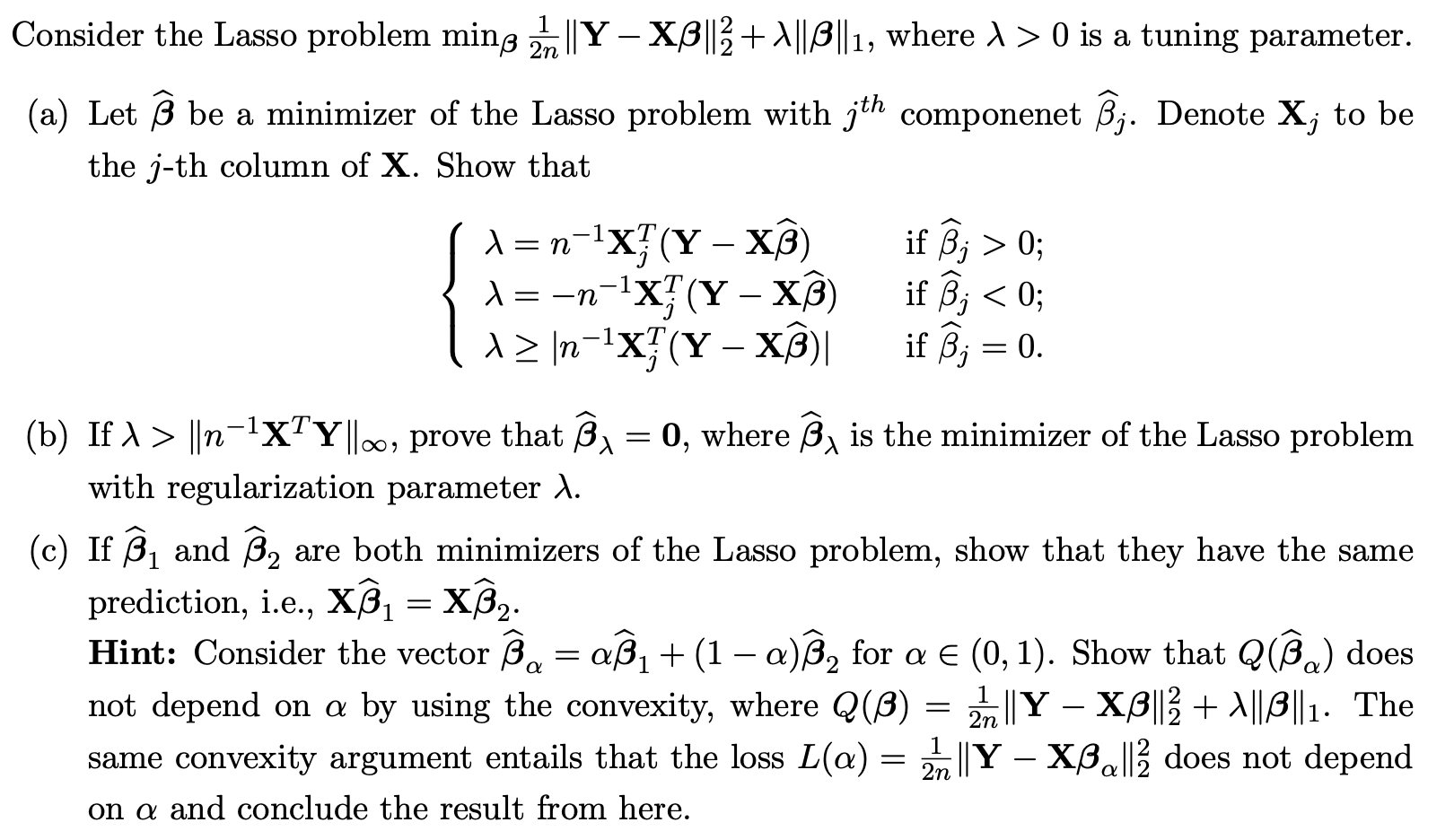 Solved a = -1 = -1 Consider the Lasso problem ming 2. || Y - | Chegg.com