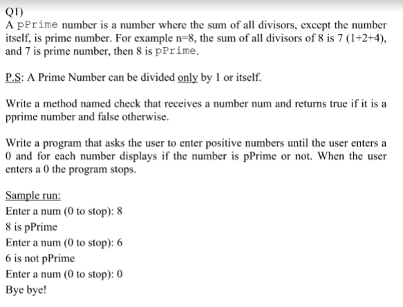 Solved Q1) A Prime number is a number where the sum of all | Chegg.com