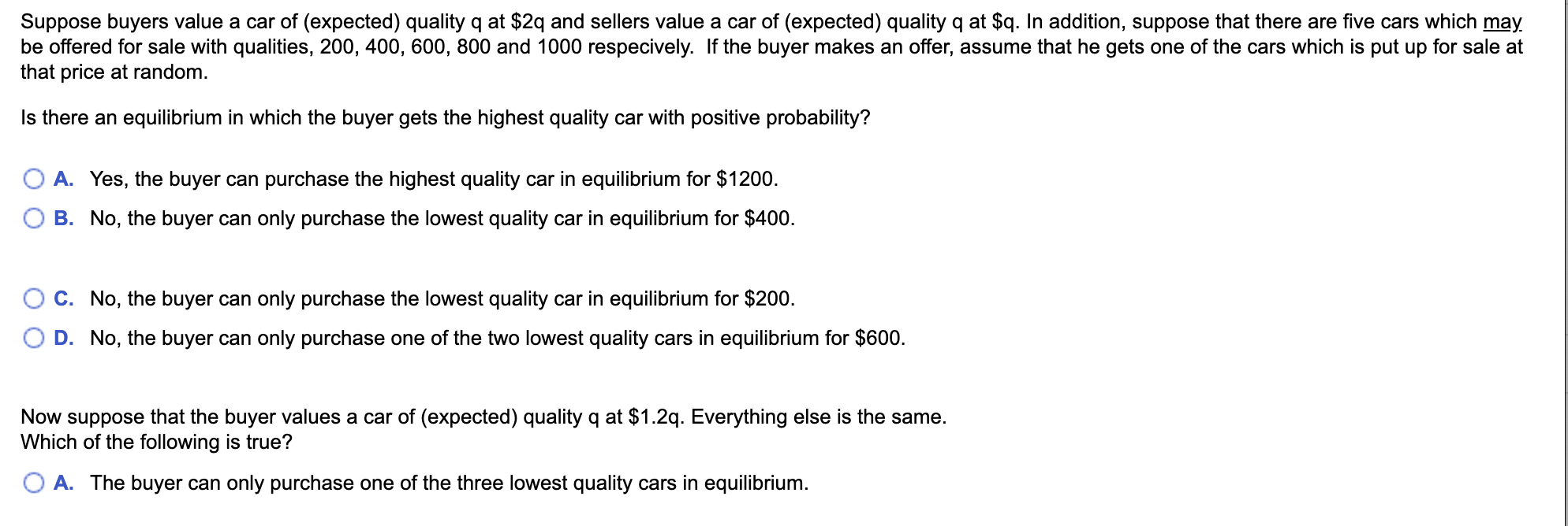 Solved Suppose buyers value a car of (expected) quality q at