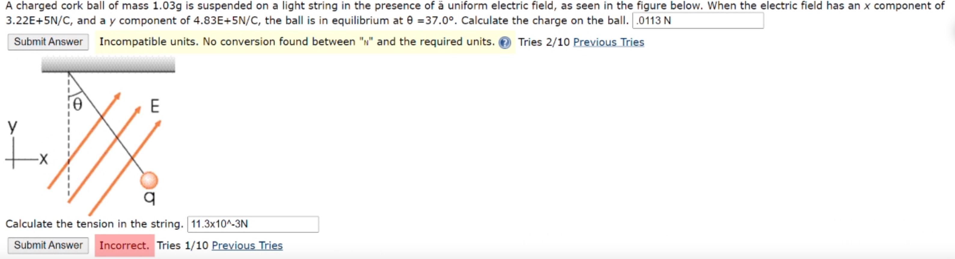Solved A charged cork ball of mass 1.03g is suspended on a