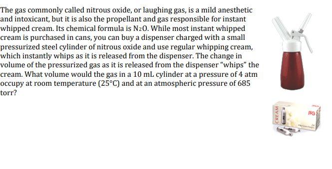 Solved The gas commonly called nitrous oxide, or laughing | Chegg.com