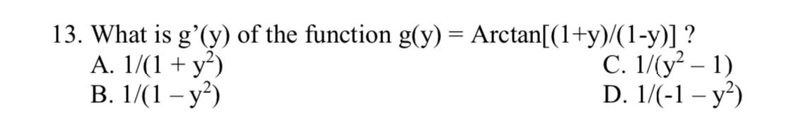 Solved 13. What is g’(y) of the function g(y) = | Chegg.com