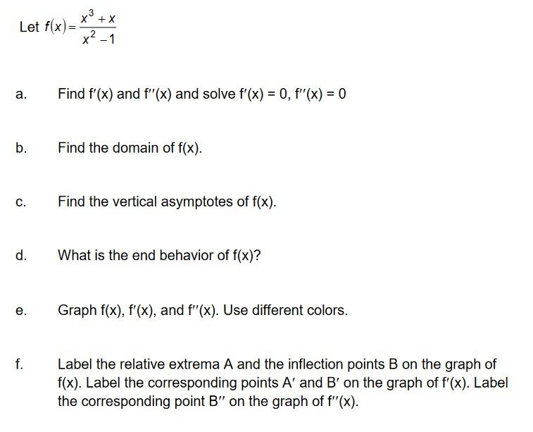 Solved let f x x2 1x3 x a find f x and f x and solve chegg