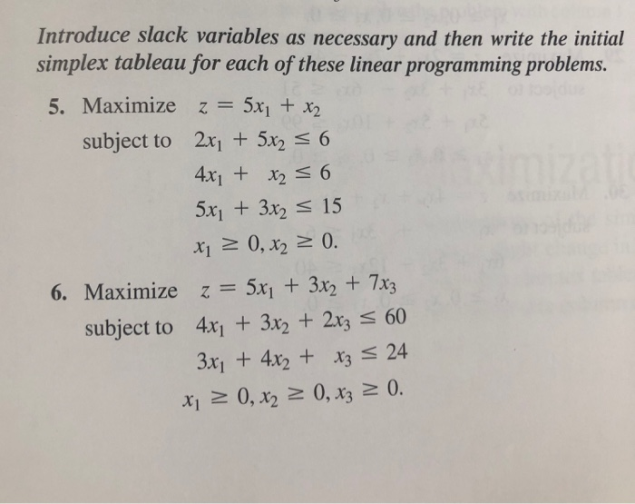 Solved Introduce slack variables as necessary and then write | Chegg.com