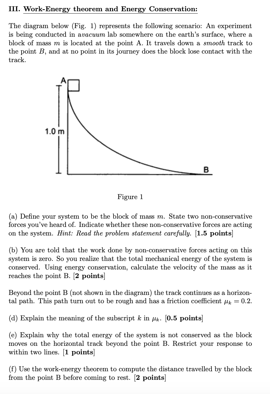 Solved: III. Work-Energy Theorem And Energy Conservation: | Chegg.com