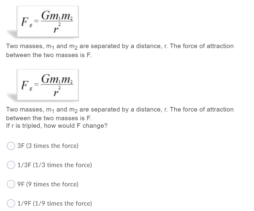 Solved F - Gm, m2 r. be 2 Two masses, m1 and m2 are | Chegg.com