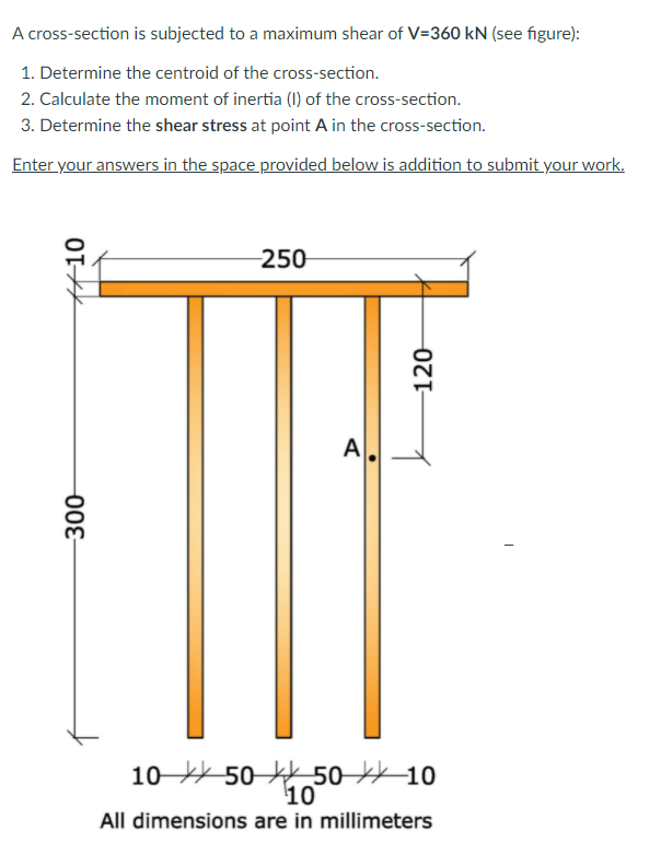 Solved A cross-section is subjected to a maximum shear of | Chegg.com