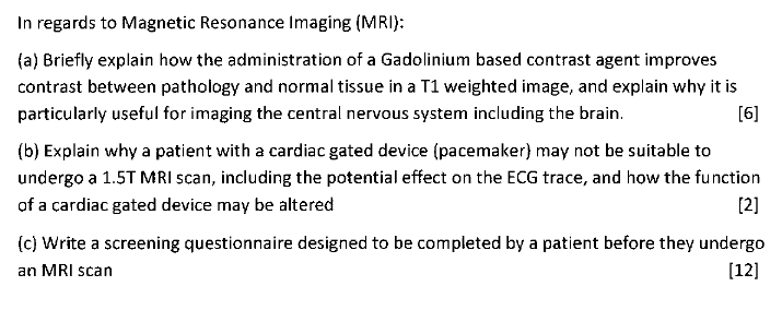 Solved In regards to Magnetic Resonance Imaging (MRI): (a) | Chegg.com