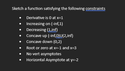 Solved Sketch a function satisfying the following | Chegg.com