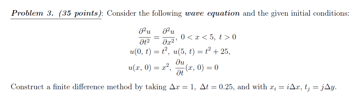 Solved Problem 3. (35 points): Consider the following wave | Chegg.com