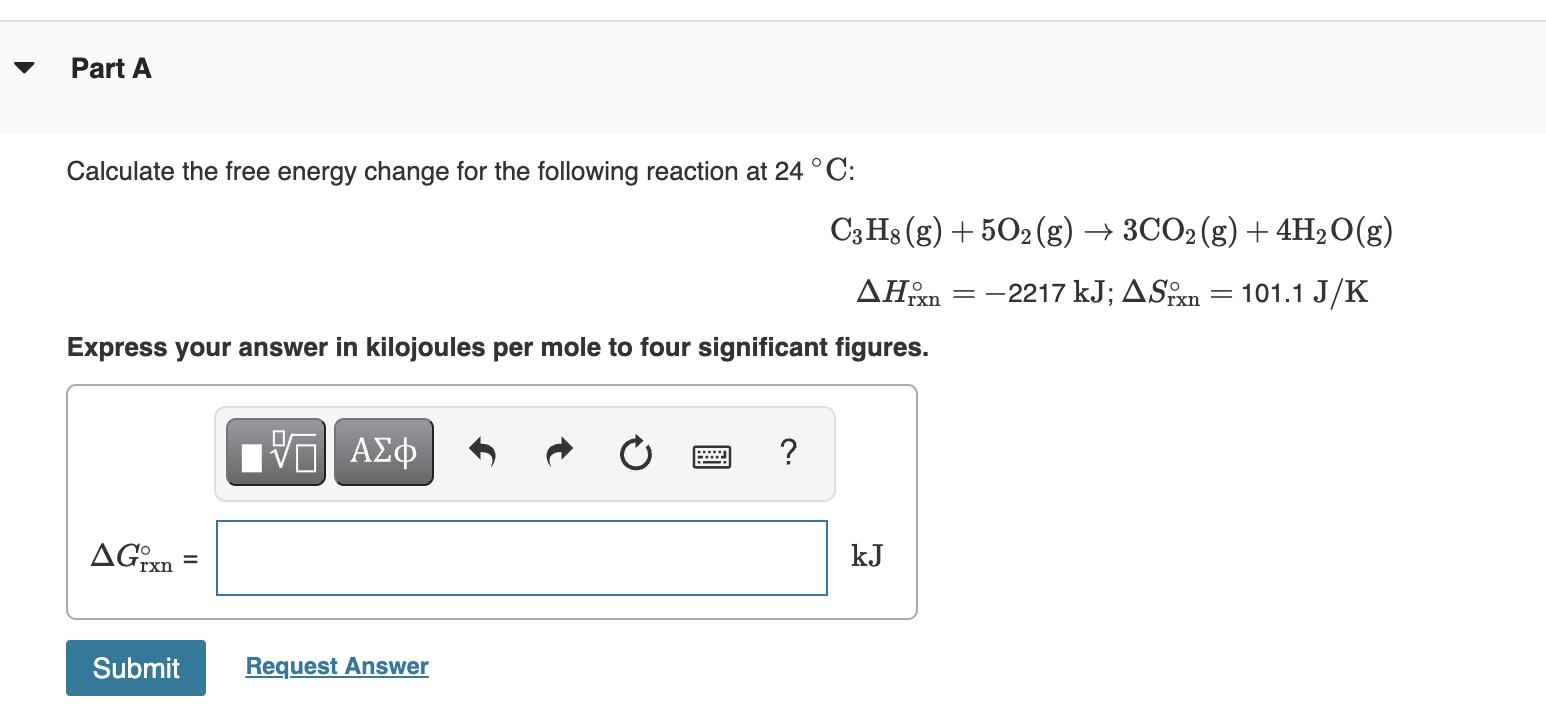 Solved Part A Calculate the free energy change for the | Chegg.com