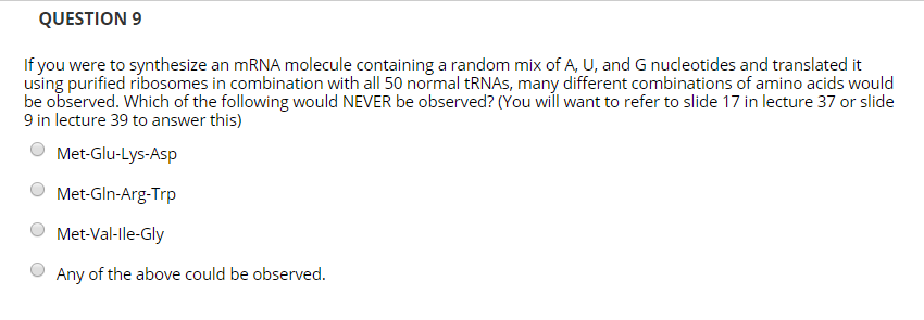 Solved 6. What would you find encoded in the mRNA of the | Chegg.com