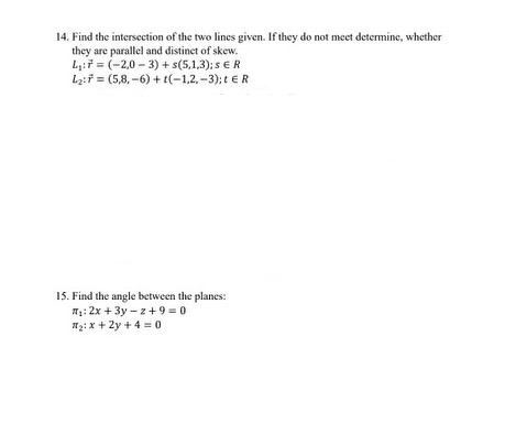 Solved Find the intersection of the two lines given. If they | Chegg.com