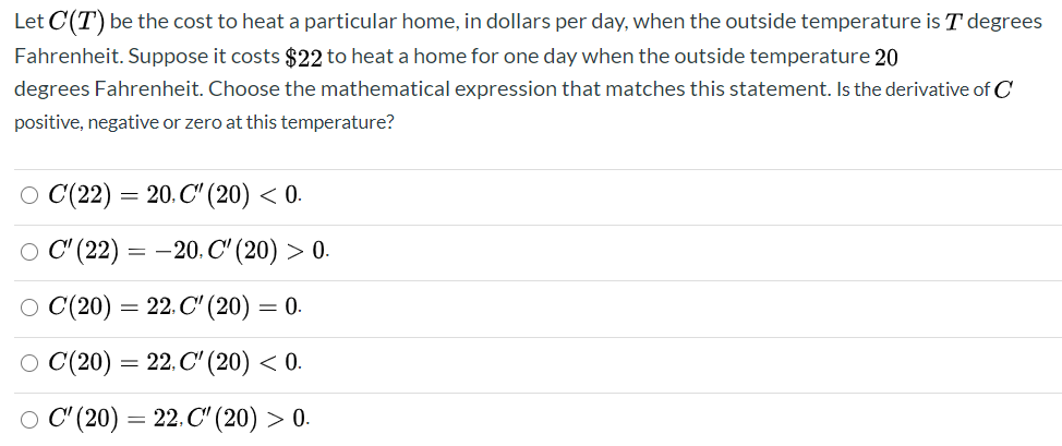 Solved Let C(T) be the cost to heat a particular home, in | Chegg.com
