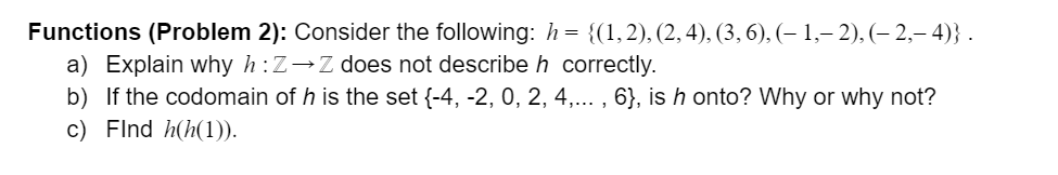 Solved Functions (Problem 2): Consider The Following: H= | Chegg.com